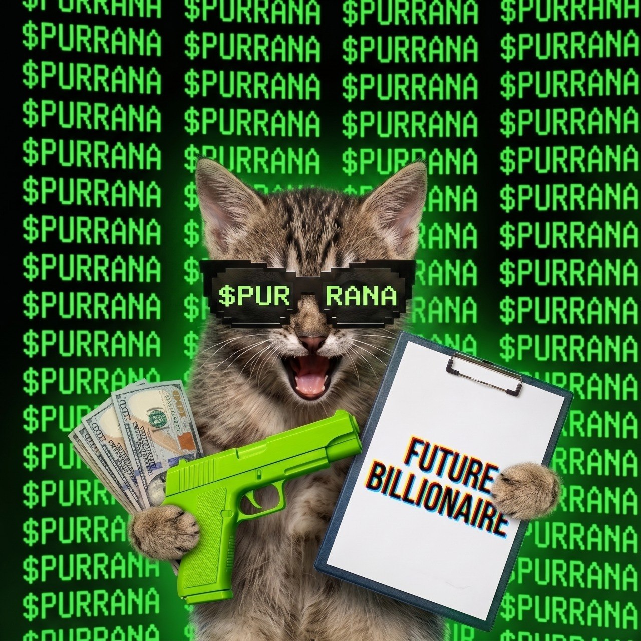 Purrana kitten wearing pixel sunglasses and holding cash, a neon-green toy pistol, and a future billionaire clipboard